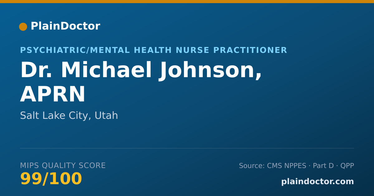 Shareable card for Michael Johnson, APRN - Psychiatric/Mental Health Nurse Practitioner, Salt Lake City, UT