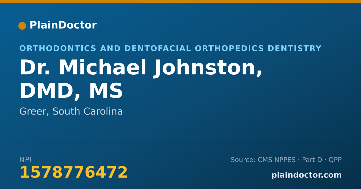 Shareable card for Michael Johnston, DMD, MS - Orthodontics and Dentofacial Orthopedics Dentistry, Greer, SC