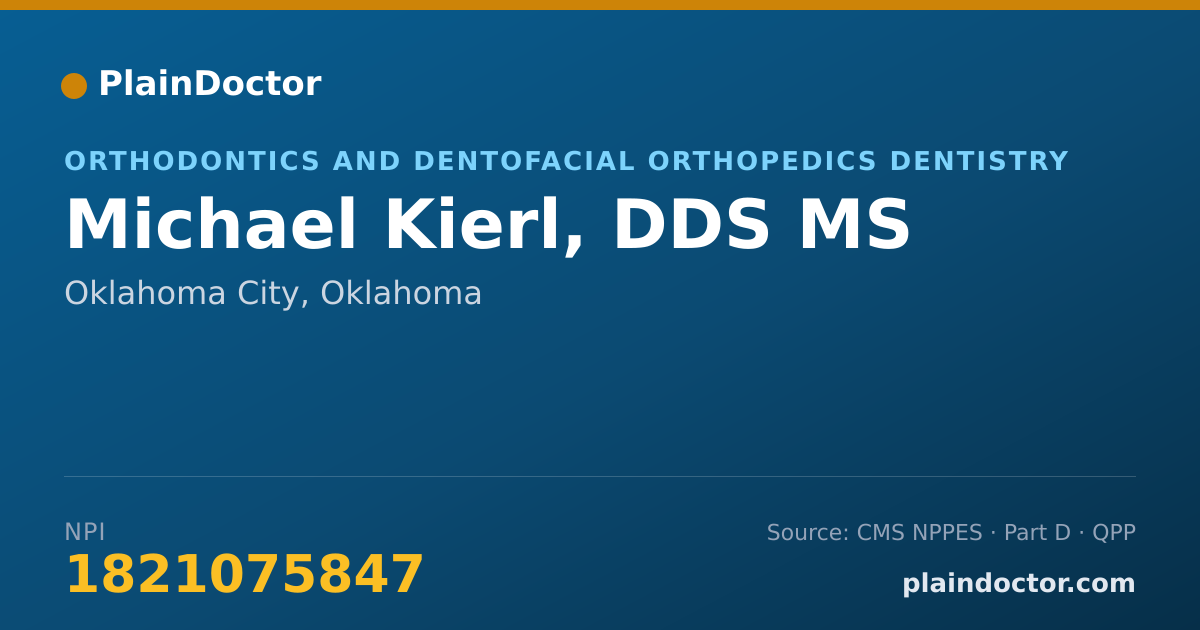 Shareable card for Michael Kierl, DDS MS - Orthodontics and Dentofacial Orthopedics Dentistry, Oklahoma City, OK