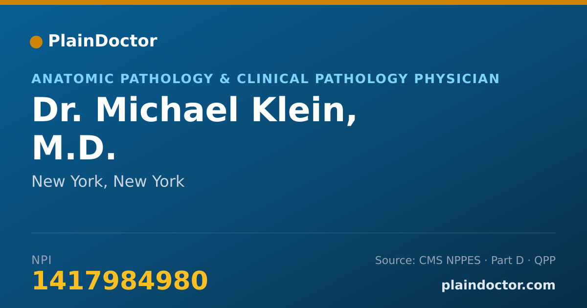 Shareable card for Michael Klein, M.D. - Anatomic Pathology & Clinical Pathology Physician, New York, NY