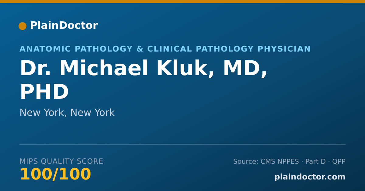 Shareable card for Michael Kluk, MD, PHD - Anatomic Pathology & Clinical Pathology Physician, New York, NY