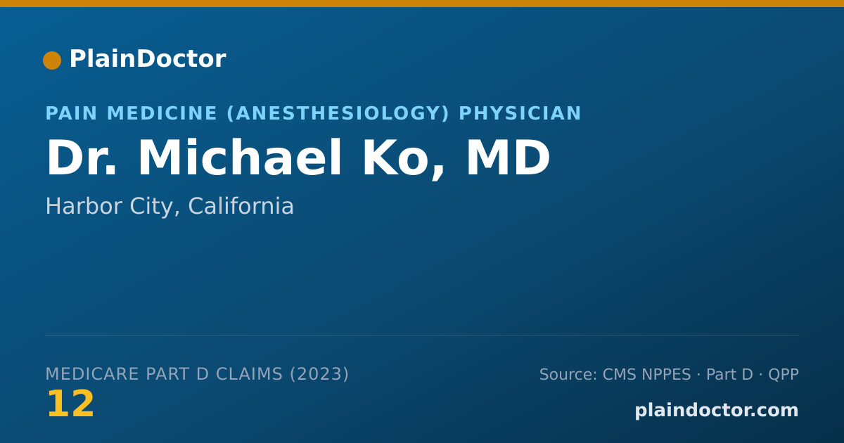 Shareable card for Michael Ko, MD - Pain Medicine (Anesthesiology) Physician, Harbor City, CA