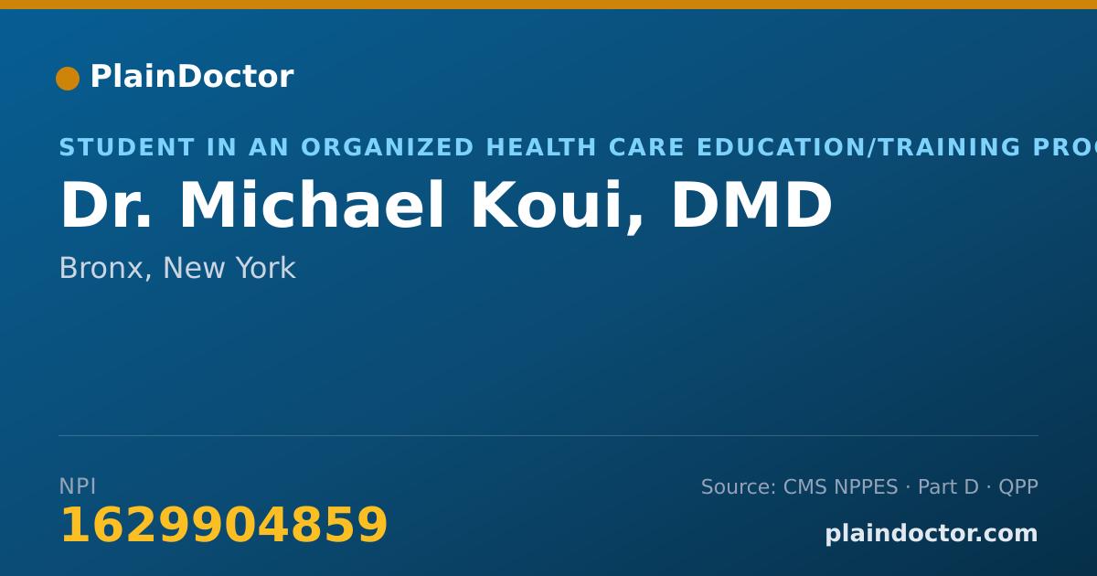 Shareable card for Michael Koui, DMD - Student in an Organized Health Care Education/Training Program, Bronx, NY