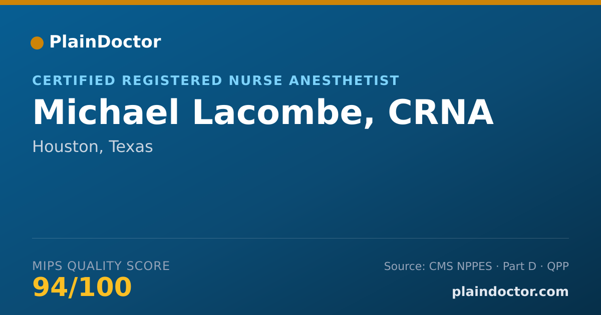 Shareable card for Michael Lacombe, CRNA - Certified Registered Nurse Anesthetist, Houston, TX