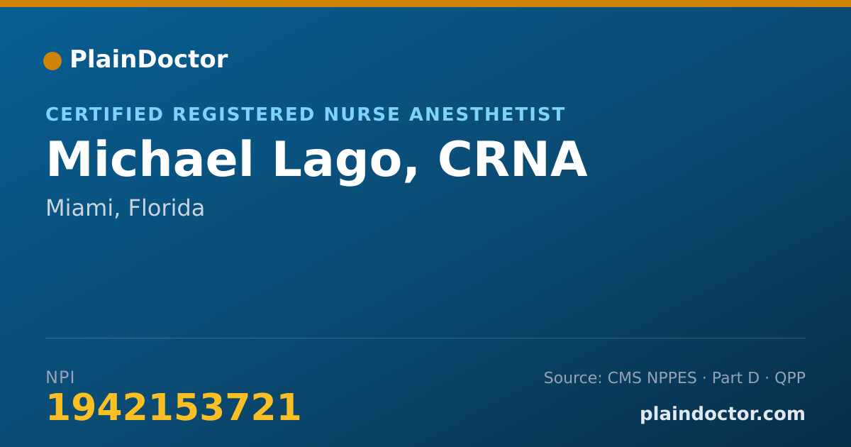 Shareable card for Michael Lago, CRNA - Certified Registered Nurse Anesthetist, Miami, FL