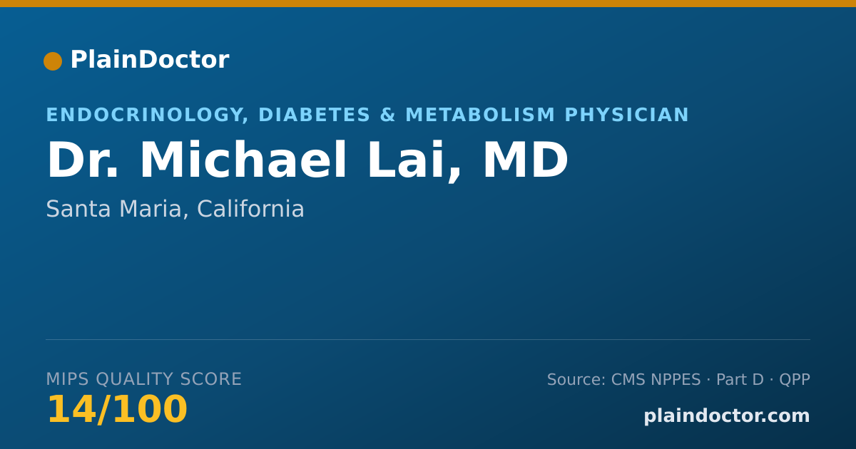 Shareable card for Michael Lai, MD - Endocrinology, Diabetes & Metabolism Physician, Santa Maria, CA