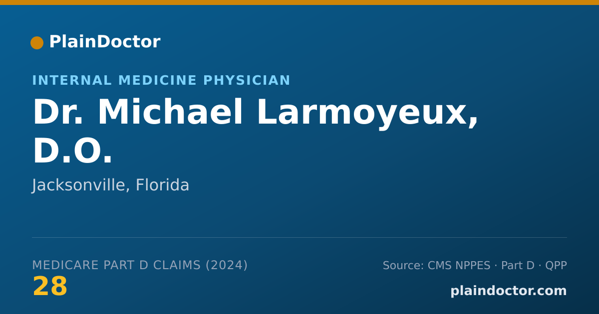 Shareable card for Michael Larmoyeux, D.O. - Internal Medicine Physician, Jacksonville, FL
