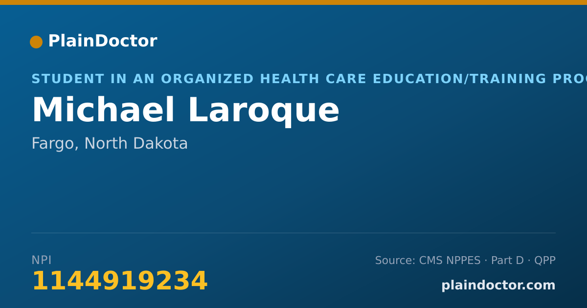 Shareable card for Michael Laroque - Student in an Organized Health Care Education/Training Program, Fargo, ND