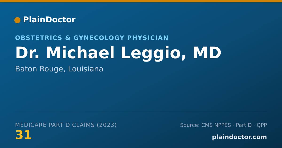 Shareable card for Michael Leggio, MD - Obstetrics & Gynecology Physician, Baton Rouge, LA