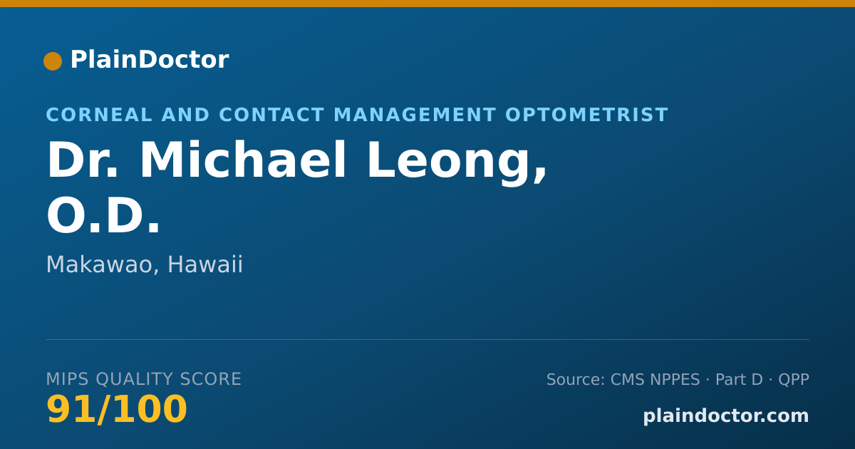 Shareable card for Michael Leong, O.D. - Corneal and Contact Management Optometrist, Makawao, HI