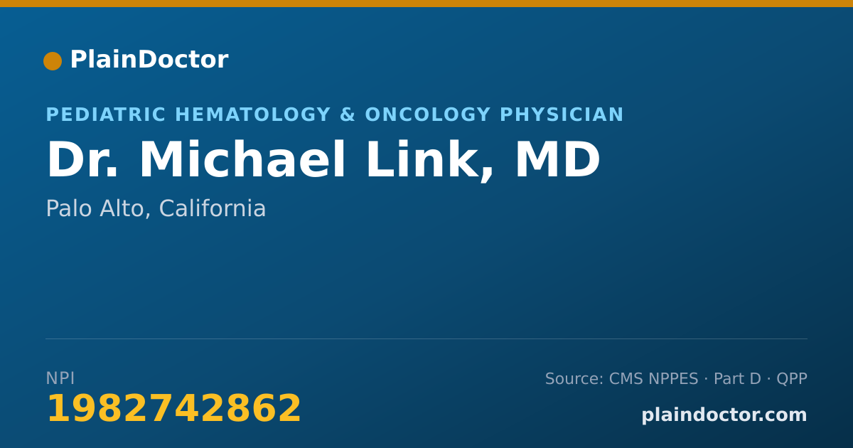 Shareable card for Michael Link, MD - Pediatric Hematology & Oncology Physician, Palo Alto, CA