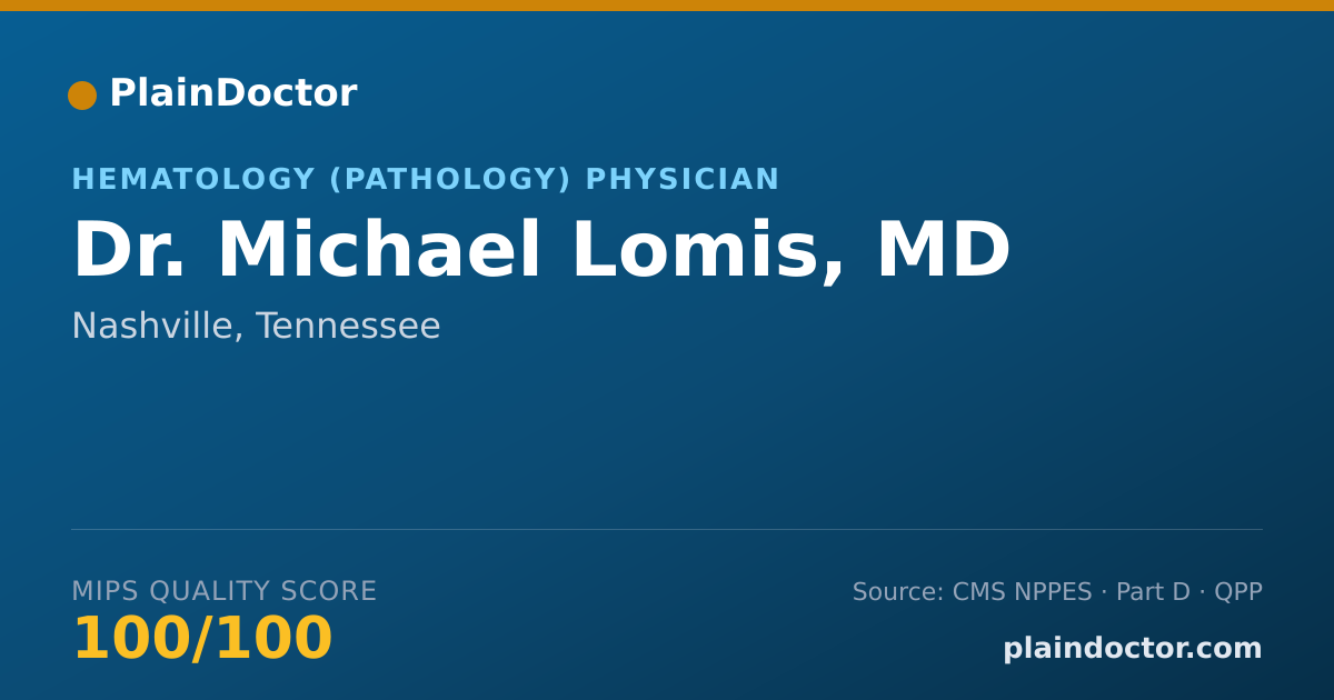 Shareable card for Michael Lomis, MD - Hematology (Pathology) Physician, Nashville, TN