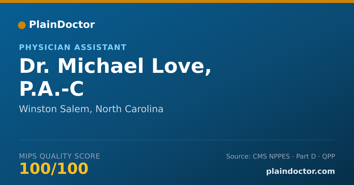 Shareable card for Michael Love, P.A.-C - Physician Assistant, Winston Salem, NC
