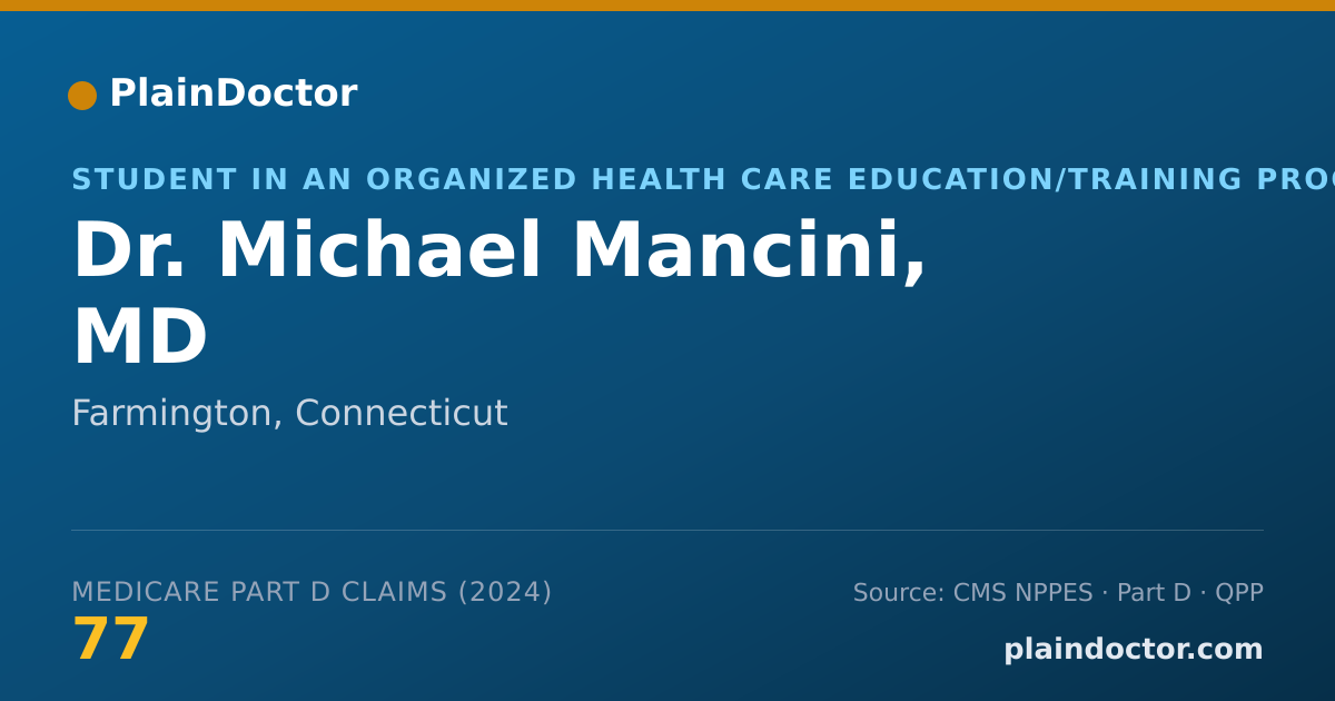 Shareable card for Michael Mancini, MD - Student in an Organized Health Care Education/Training Program, Farmington, CT