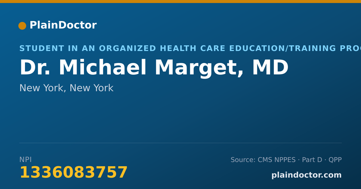Shareable card for Michael Marget, MD - Student in an Organized Health Care Education/Training Program, New York, NY