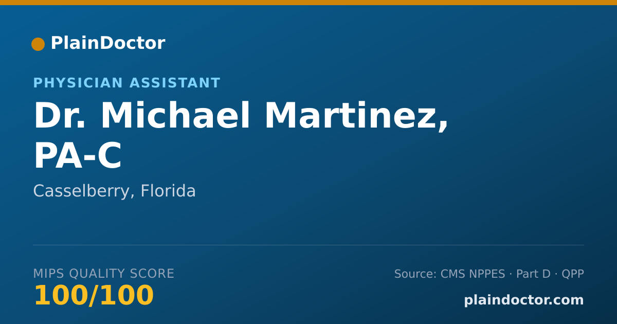 Shareable card for Michael Martinez, PA-C - Physician Assistant, Casselberry, FL