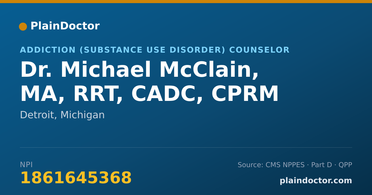 Shareable card for Michael McClain, MA, RRT, CADC, CPRM - Addiction (Substance Use Disorder) Counselor, Detroit, MI