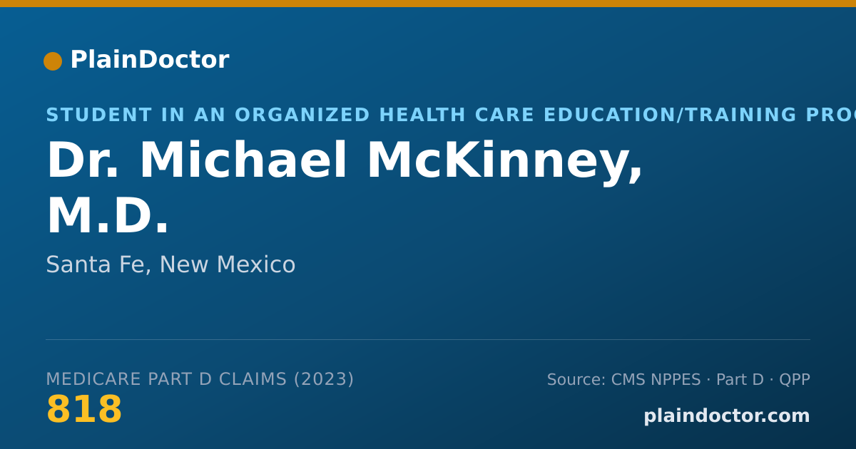 Shareable card for Michael McKinney, M.D. - Student in an Organized Health Care Education/Training Program, Santa Fe, NM