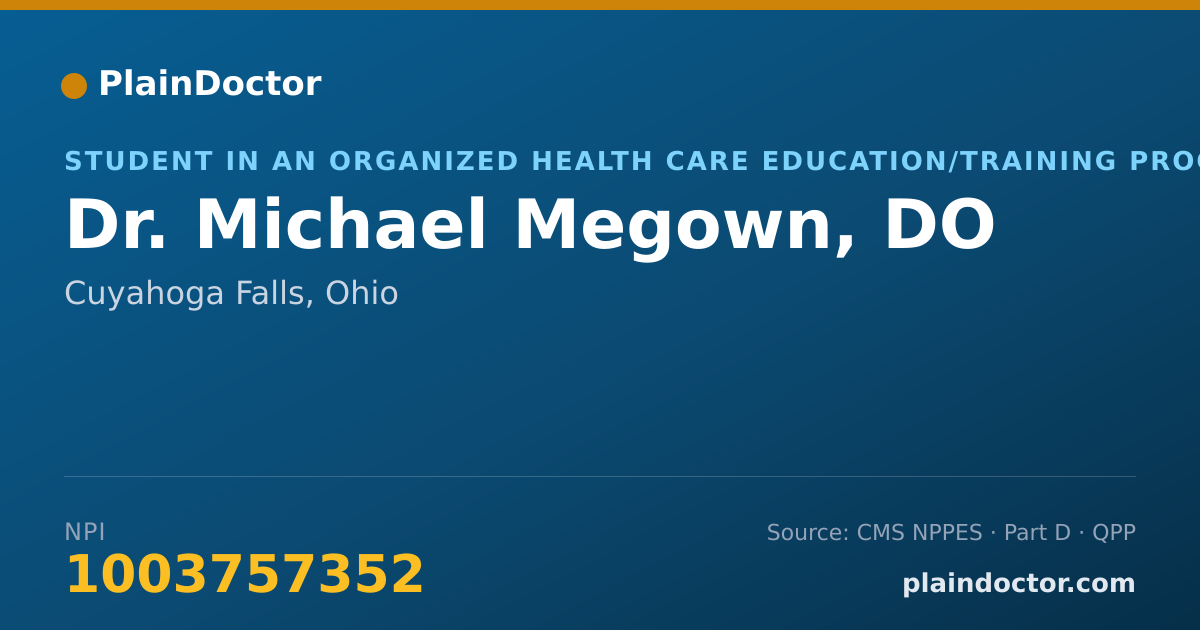 Shareable card for Michael Megown, DO - Student in an Organized Health Care Education/Training Program, Cuyahoga Falls, OH