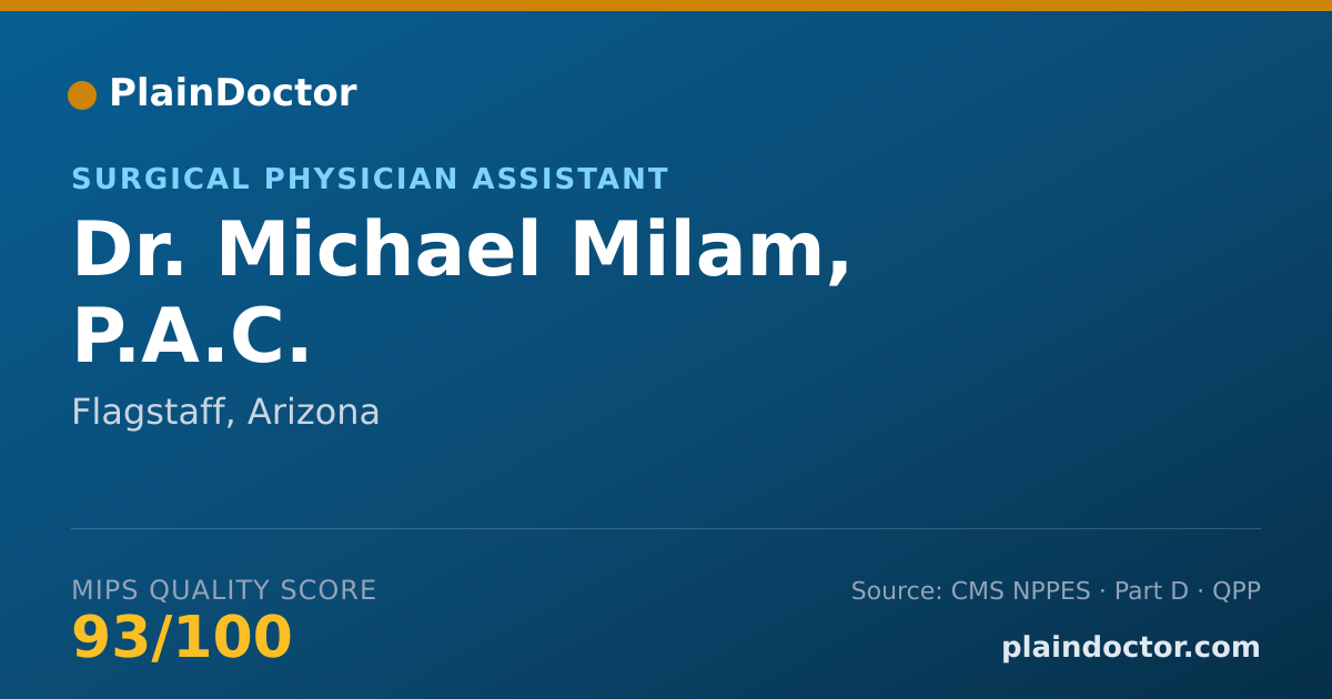 Shareable card for Michael Milam, P.A.C. - Surgical Physician Assistant, Flagstaff, AZ