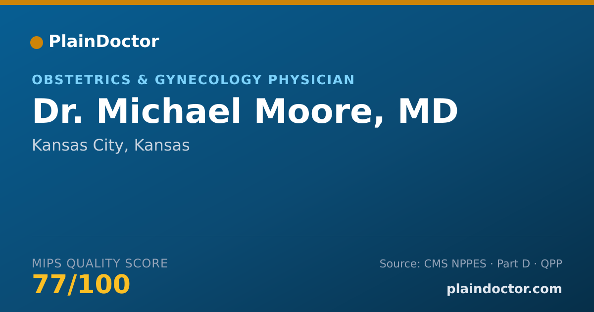 Shareable card for Michael Moore, MD - Obstetrics & Gynecology Physician, Kansas City, KS