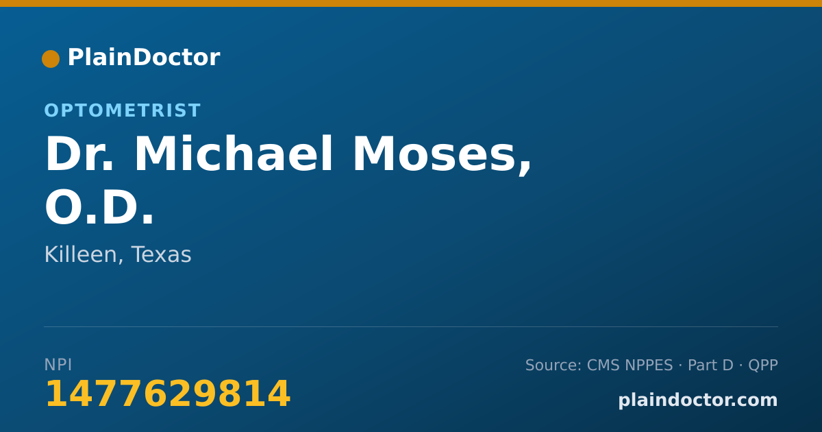 Shareable card for Michael Moses, O.D. - Optometrist, Killeen, TX