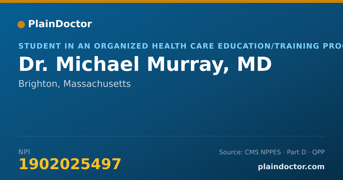 Shareable card for Michael Murray, MD - Student in an Organized Health Care Education/Training Program, Brighton, MA