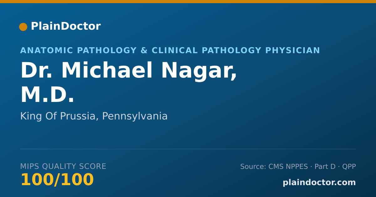 Shareable card for Michael Nagar, M.D. - Anatomic Pathology & Clinical Pathology Physician, King Of Prussia, PA