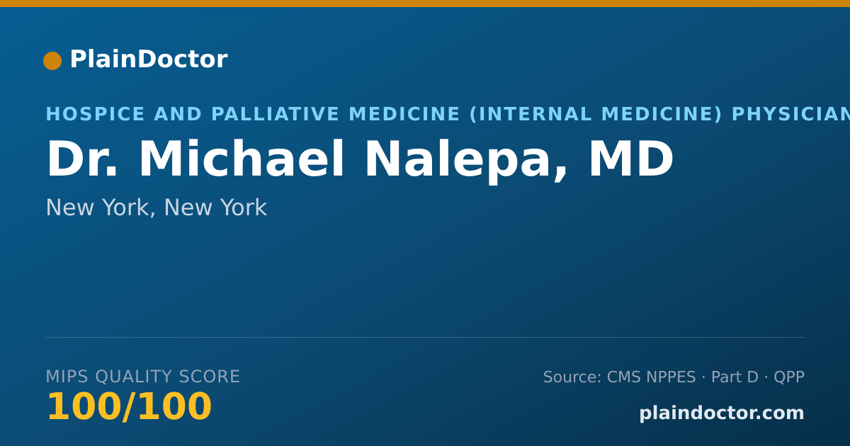 Shareable card for Michael Nalepa, MD - Hospice and Palliative Medicine (Internal Medicine) Physician, New York, NY