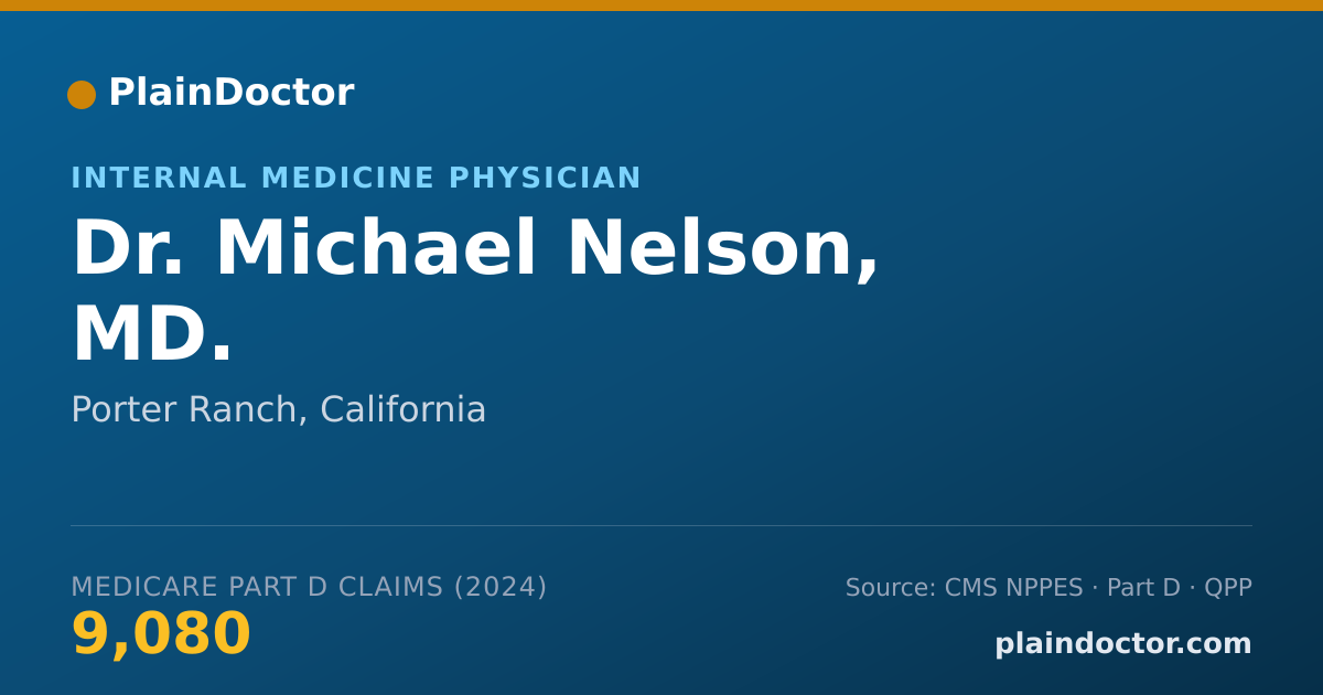 Shareable card for Michael Nelson, MD. - Internal Medicine Physician, Porter Ranch, CA