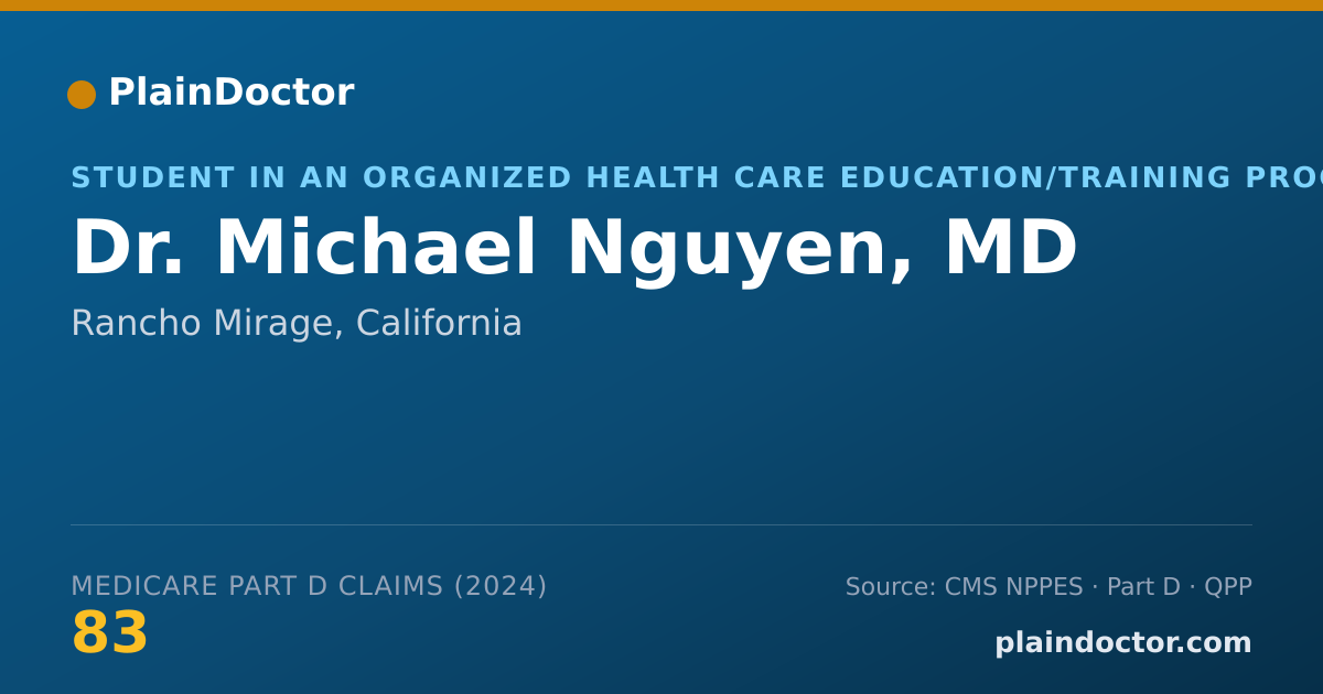 Shareable card for Michael Nguyen, MD - Student in an Organized Health Care Education/Training Program, Rancho Mirage, CA