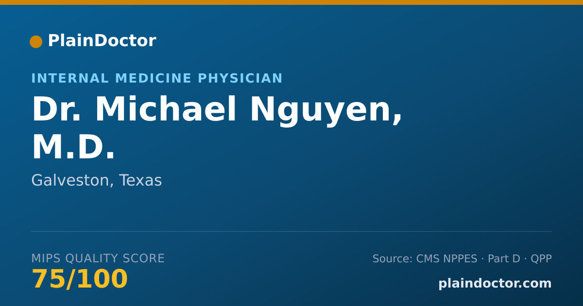 Shareable card for Michael Nguyen, M.D. - Internal Medicine Physician, Galveston, TX