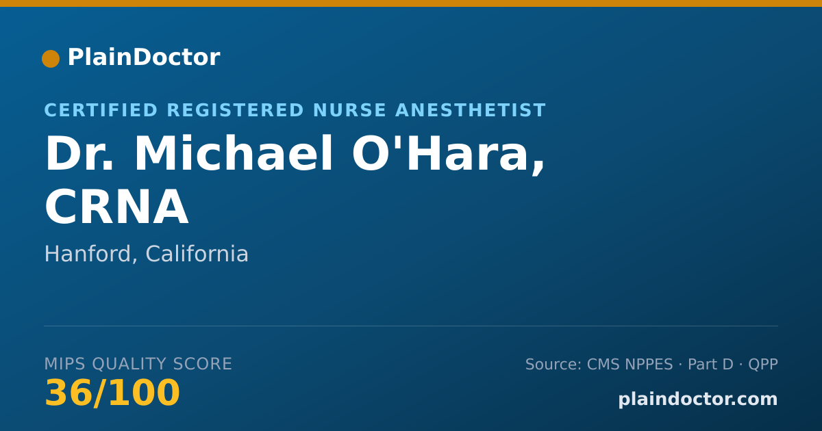 Shareable card for Michael O'Hara, CRNA - Certified Registered Nurse Anesthetist, Hanford, CA