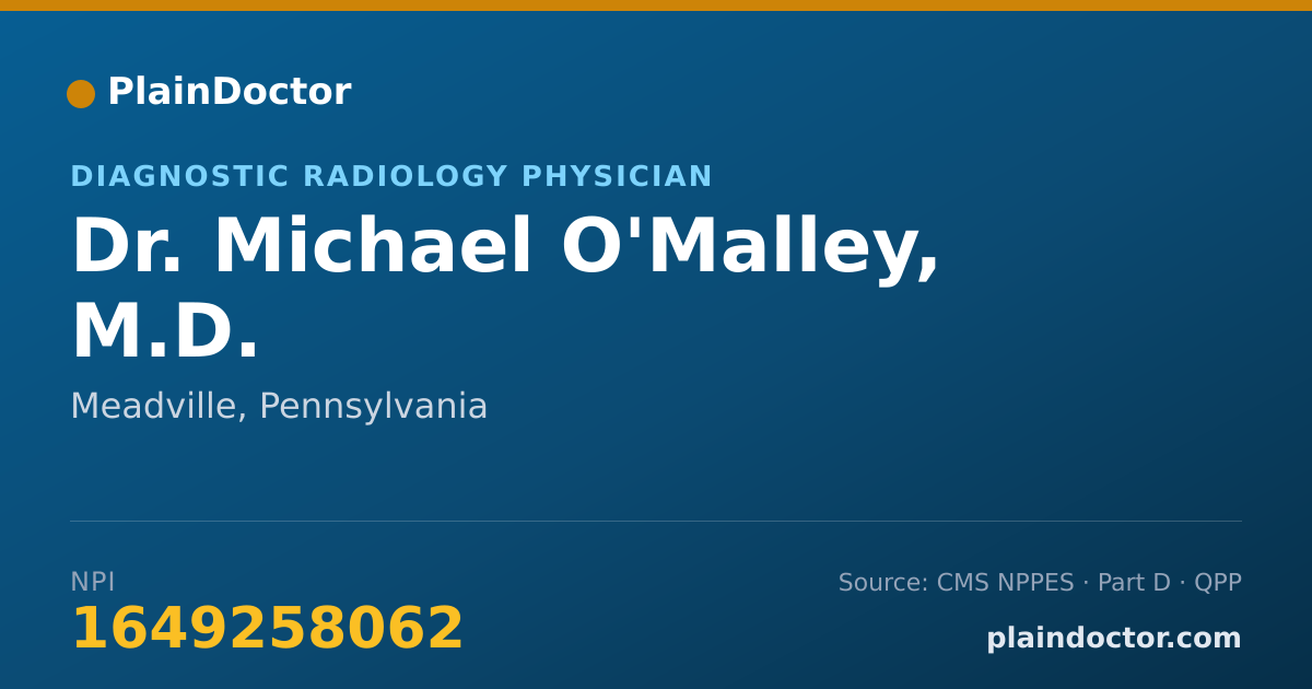 Shareable card for Michael O'Malley, M.D. - Diagnostic Radiology Physician, Meadville, PA