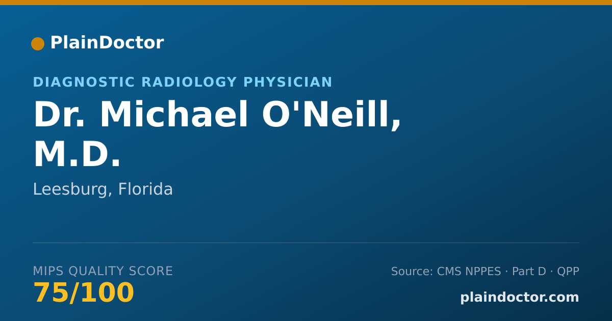 Shareable card for Michael O'Neill, M.D. - Diagnostic Radiology Physician, Leesburg, FL