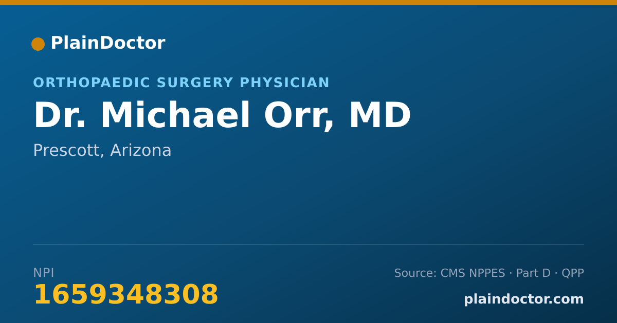 Shareable card for Michael Orr, MD - Orthopaedic Surgery Physician, Prescott, AZ