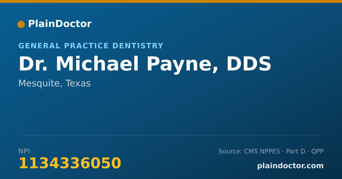 Shareable card for Michael Payne, DDS - General Practice Dentistry, Mesquite, TX