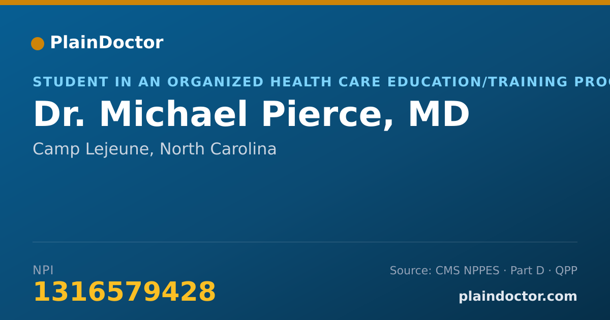 Shareable card for Michael Pierce, MD - Student in an Organized Health Care Education/Training Program, Camp Lejeune, NC