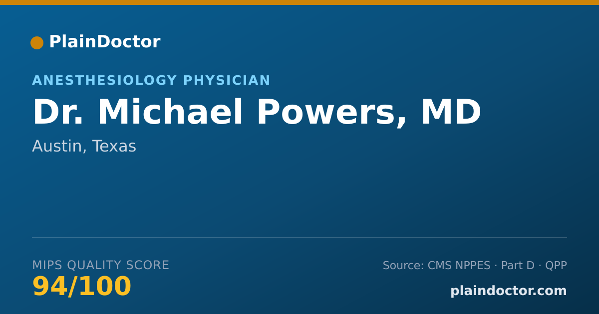 Shareable card for Michael Powers, MD - Anesthesiology Physician, Austin, TX