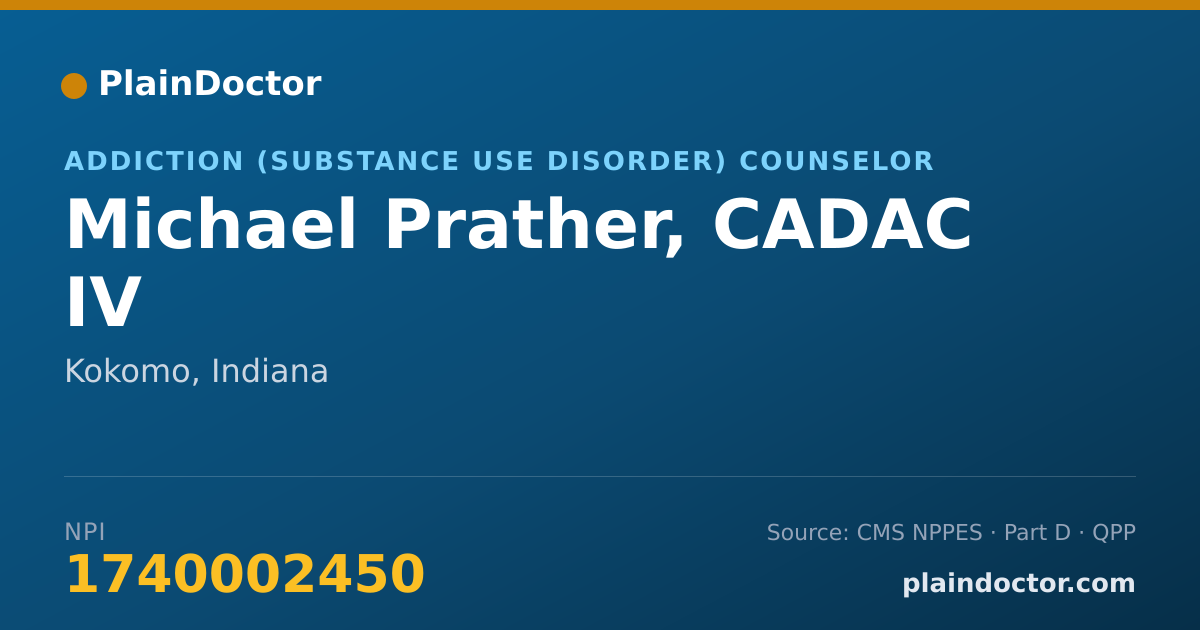 Shareable card for Michael Prather, CADAC IV - Addiction (Substance Use Disorder) Counselor, Kokomo, IN