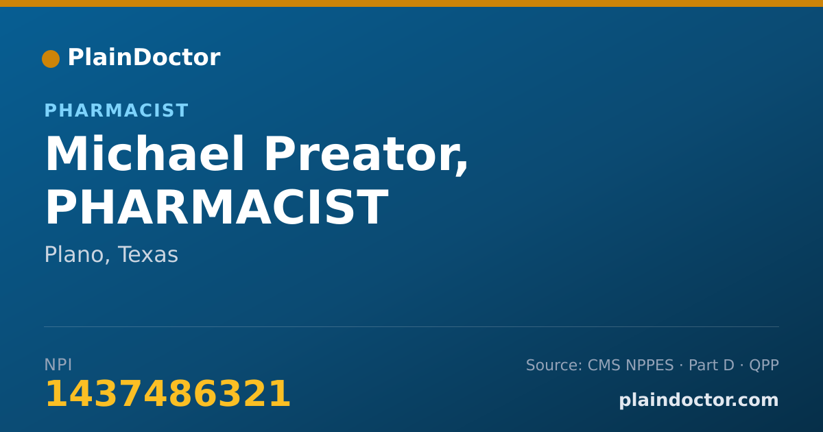 Shareable card for Michael Preator, PHARMACIST - Pharmacist, Plano, TX