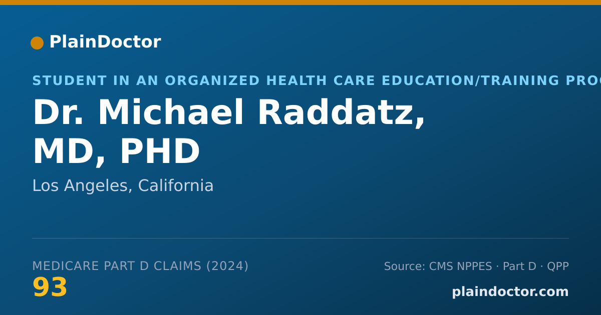 Shareable card for Michael Raddatz, MD, PHD - Student in an Organized Health Care Education/Training Program, Los Angeles, CA