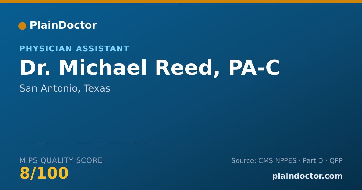 Shareable card for Michael Reed, PA-C - Physician Assistant, San Antonio, TX