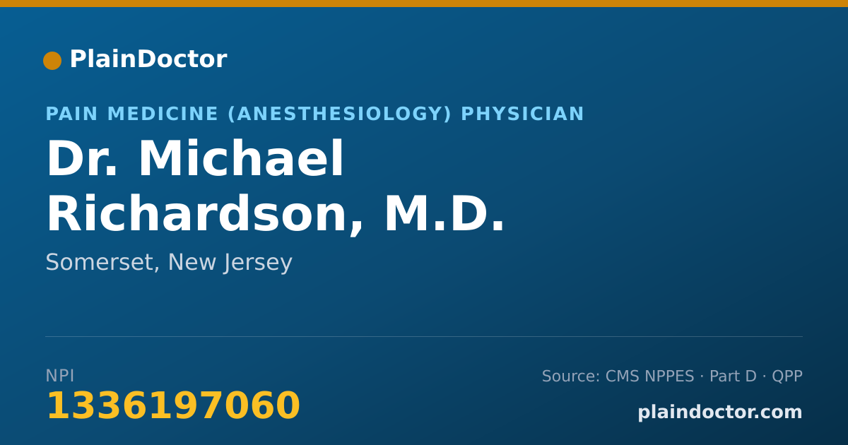 Shareable card for Michael Richardson, M.D. - Pain Medicine (Anesthesiology) Physician, Somerset, NJ