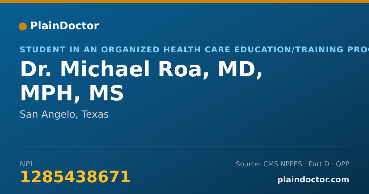 Shareable card for Michael Roa, MD, MPH, MS - Student in an Organized Health Care Education/Training Program, San Angelo, TX