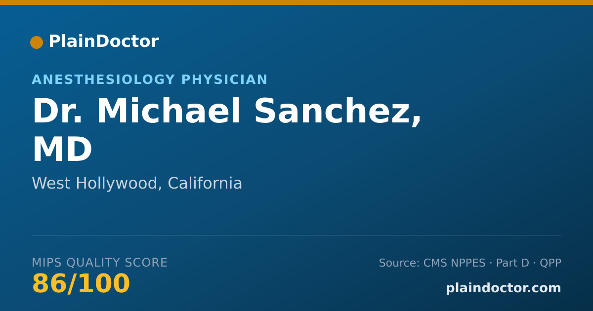 Shareable card for Michael Sanchez, MD - Anesthesiology Physician, West Hollywood, CA