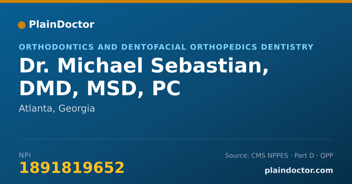 Shareable card for Michael Sebastian, DMD, MSD, PC - Orthodontics and Dentofacial Orthopedics Dentistry, Atlanta, GA