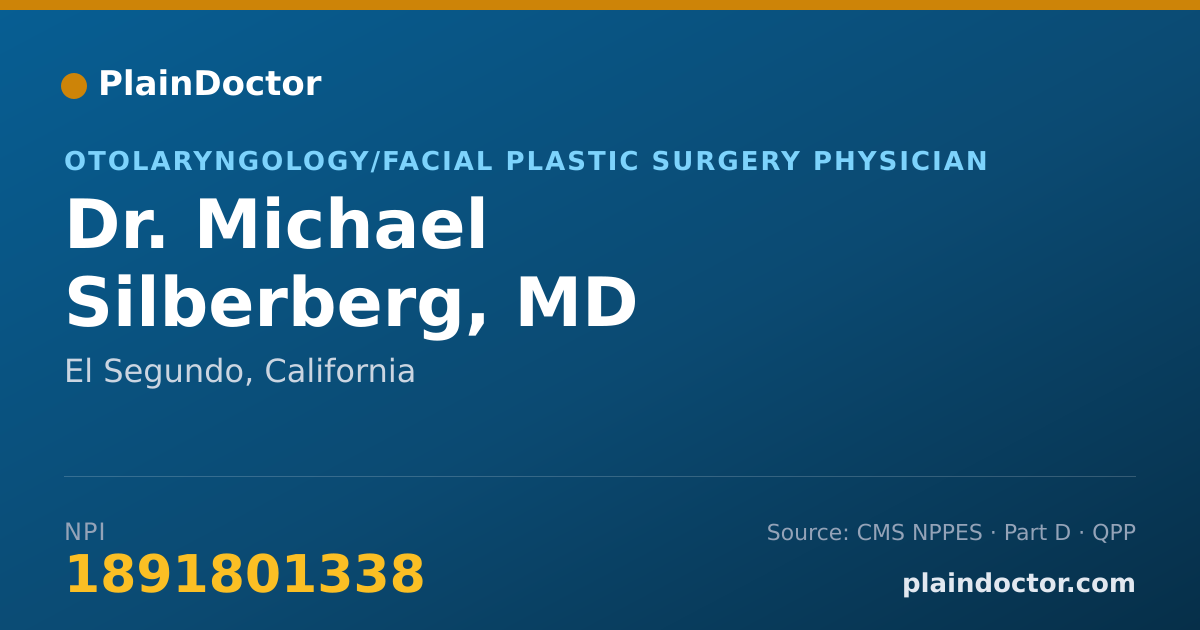 Shareable card for Michael Silberberg, MD - Otolaryngology/Facial Plastic Surgery Physician, El Segundo, CA