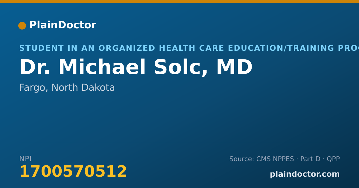 Shareable card for Michael Solc, MD - Student in an Organized Health Care Education/Training Program, Fargo, ND