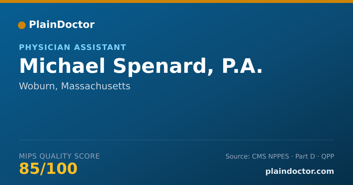 Shareable card for Michael Spenard, P.A. - Physician Assistant, Woburn, MA
